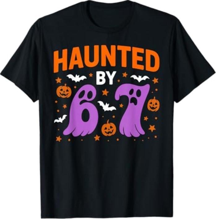 Halloween Haunted by 67 Shirt Funny Haunted by 6-7 Funny 6 7 T-Shirt Unisex T-Shirt XXL