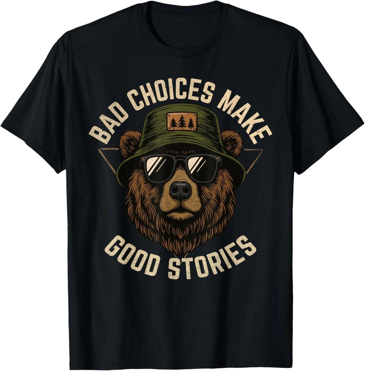 Funny Graphic Tees Retro Bear Bad Choices Make Good Stories T-Shirt M