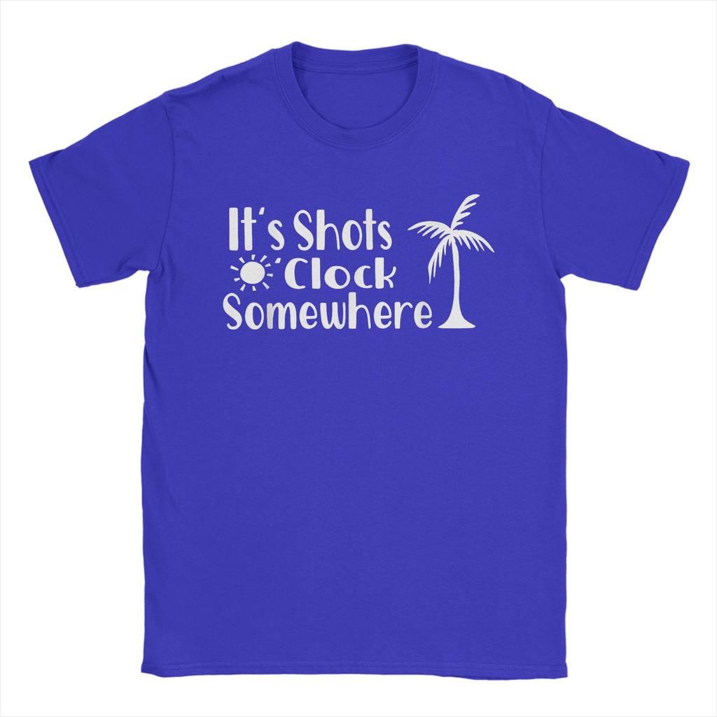 Funny It is Shot O Clock Somewhere Barhopping Drinking Party Tshirt Cotton Clothes Vintage O-neck