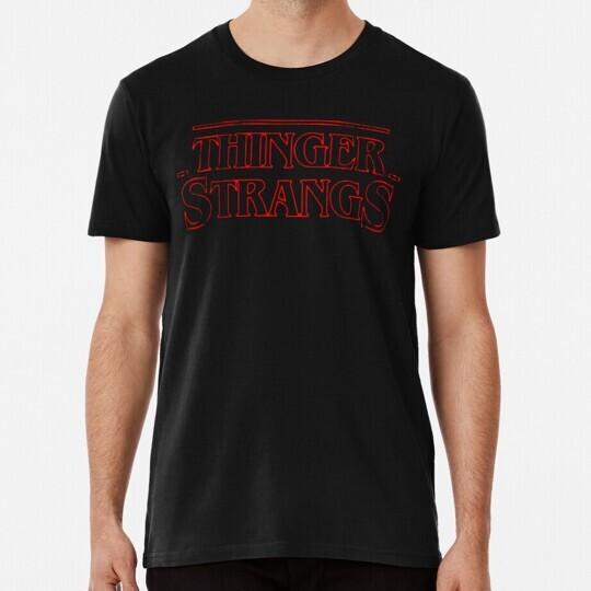 Thinger Strangs S to 5XL Made in the USA T-Shirt Unisex T-Shirt L