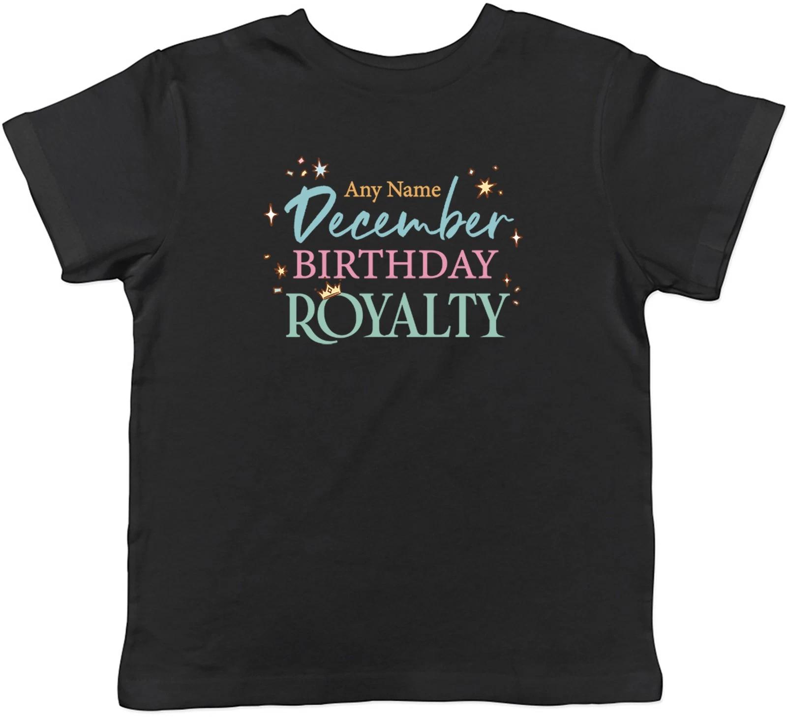 Personalised December Birthday Royalty Kids T-Shirt Boys Girls Gift 150