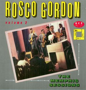

LP Record ROSCO GORDON - Volume 2: The Memphis Sessions CH51 Ace 1982 UK Rock Used