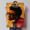 The Weeknd After Hours Album Cover Tin Plaque Poster Customized Wall Art Retro Vintage Metal Signs for Man Cave Room Decor Men