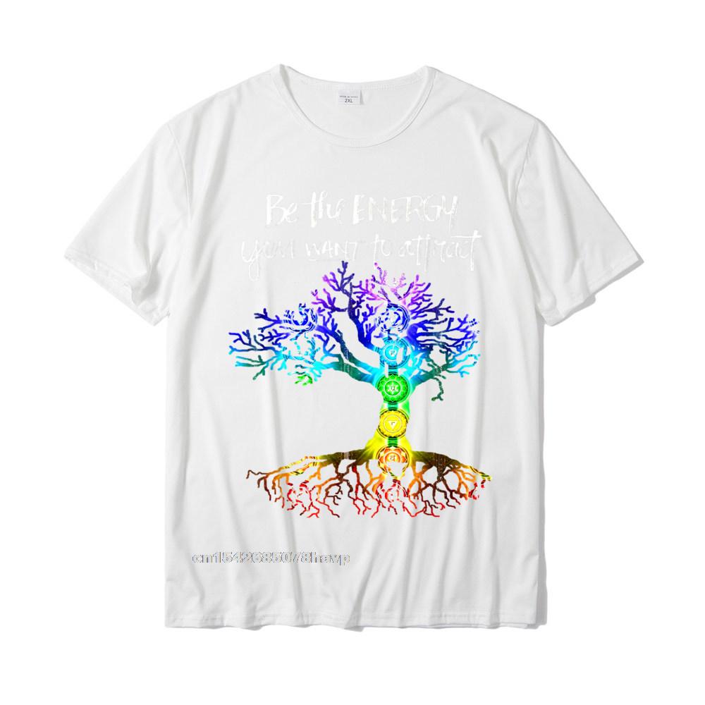 Chakra Tree Of Life Shirt Be The Energy You Want To Attract TShirt Custom Top TShirts Company Tops Shirt Cotton Unisex Camisa