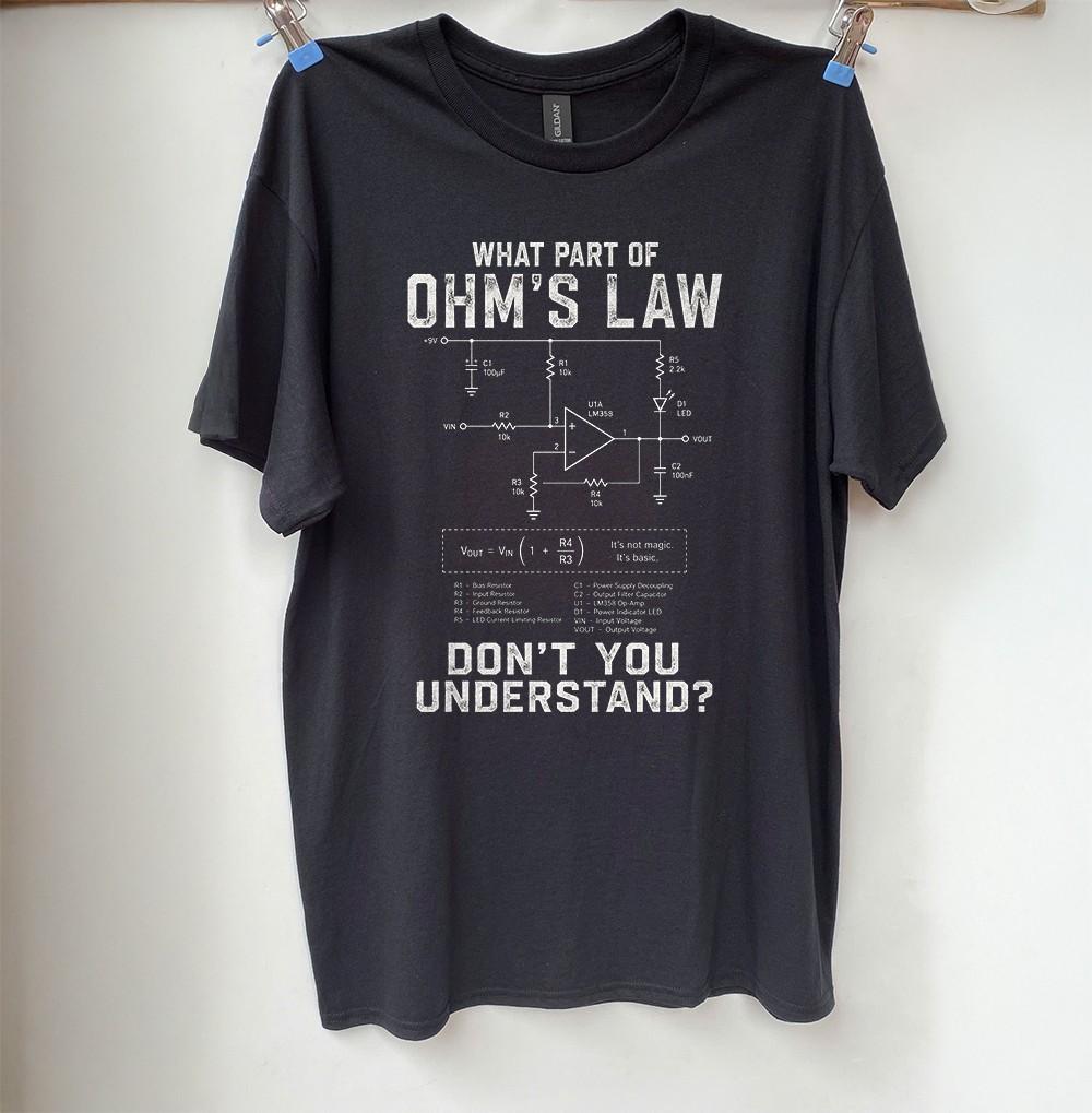 NEW! What Part of Ohm s Law Funny Electrician Engineer Unisex T-shirt S-5XL XXXL