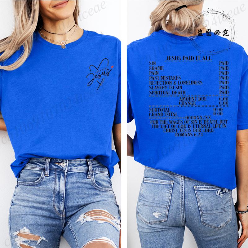 Jesus Paid It All Print Women TShirt Bible Verse Shirts Casual Short Sleeve Tops Trendy Christian Street Faith Female Clothes