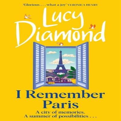 I Remember Paris by Lucy Diamond Hardback Book 9781529432930