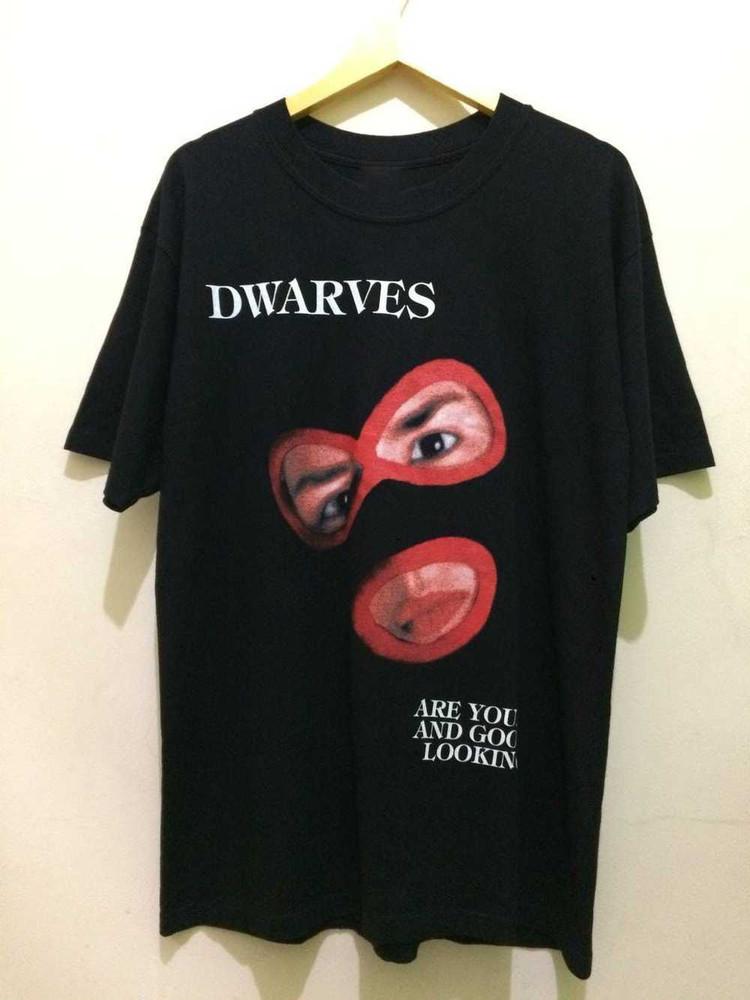 

Dwarves Band Are Young And Good Looking T-Shirt All Size S-5XL MK635 Unisex T-Shirt S