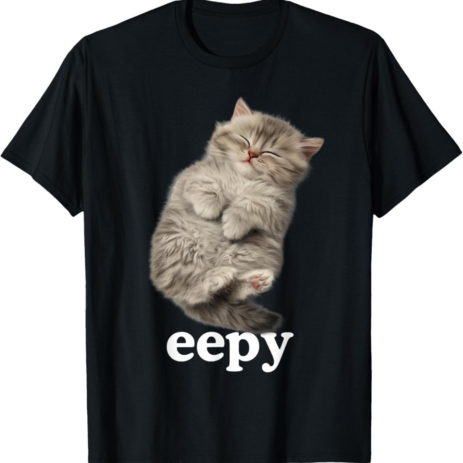Eepy Cat, Silly Sleepy Cat Meme Cute fluffy cat lovers Men Women Kids T-Shirt S