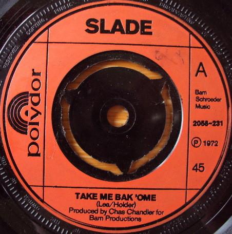 

7-дюймовая пластинка SLADE - Take Me Bak Ome 2058231 Polydor 1972 UK Рок Б/У