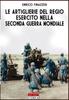 Buch Le Artiglierie Del Regio Esercito Nella Seconda Guerra Mondiale by Enrico Finazzer - Paperback