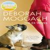 The ExWives by Deborah Moggach Paperback Book 9780099479697