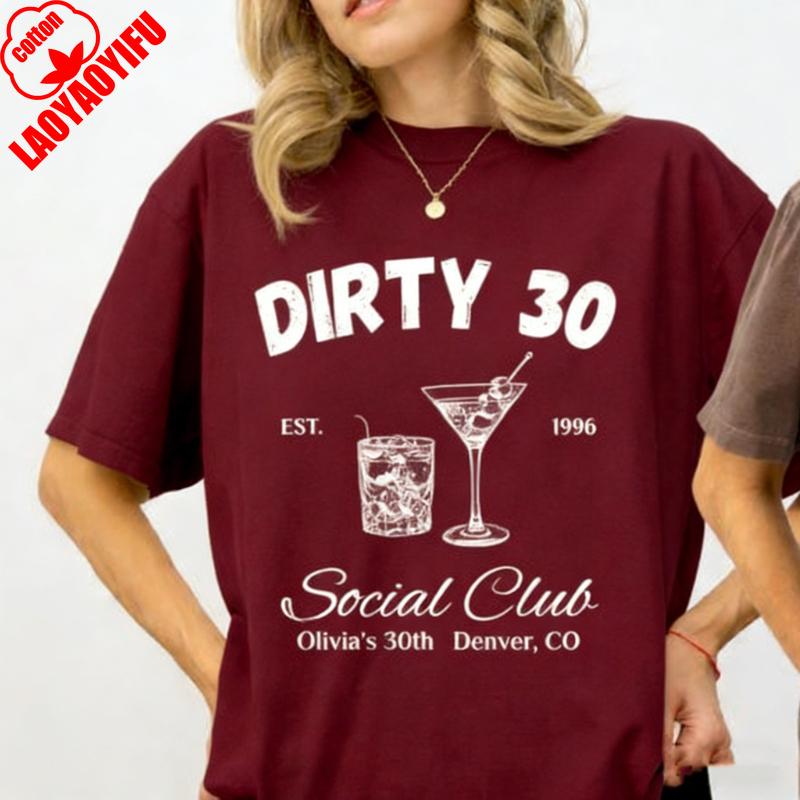 30th Birthday Graphic Tshirt Gift Custom Cocktail Social Club Party Matching Cotton Tshirts Crewneck Regular Short Sleeve