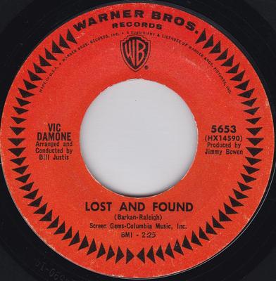 7-palcový singel VIC DAMONE - Lost And Found / Turn Around 5653 Warner Bros. Re 1965 US Soul/Funk Použité