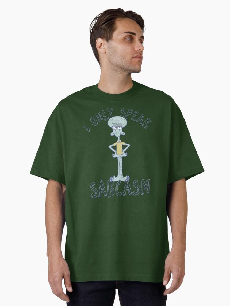 SpongeBob SquarePants SpongeBob SquarePants Squidward Sarcasm Oversized T-Shirt