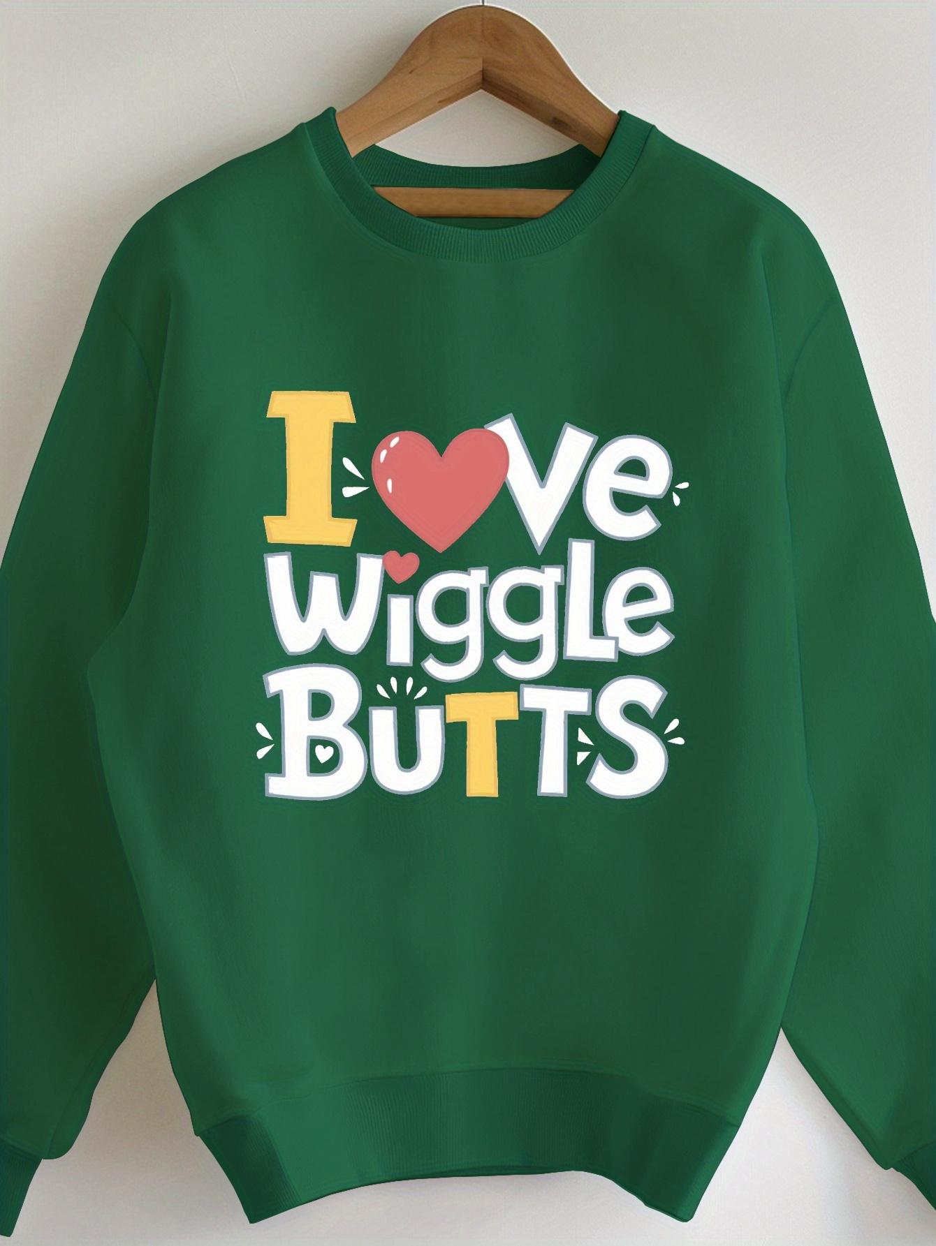 

Я люблю женские свитшоты Wiggle Butts XXL зелёный