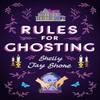 Rules for Ghosting by Shelly Jay Shore Paperback Book 9781398720831