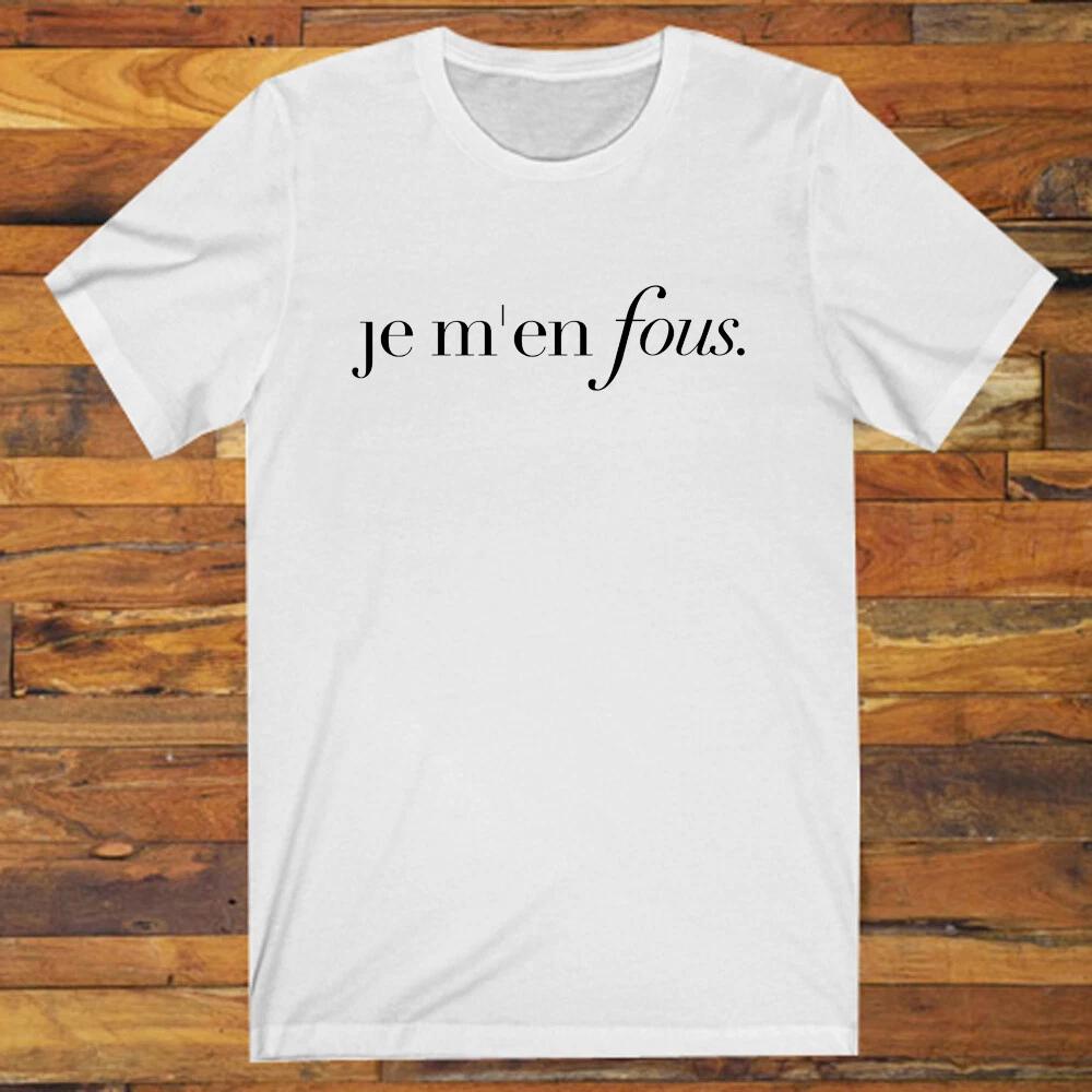Je M en Fous Men s White S-5XL XL