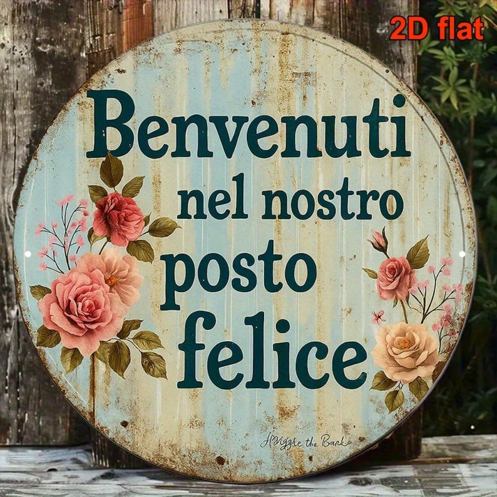 Retro Italian Floral Round Aluminum Decor x Inch D Flat Distressed Craft Welcome To Happy Place Wall Art Multiscene Indoor