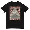 Funny UFO Problem Solved Political Humor Sarcastic T-Shirt