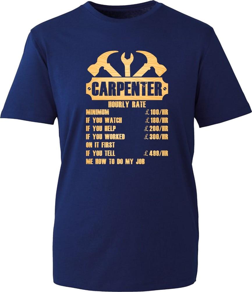 Carpenter Hourly Rate TShirt Carpenters Woodworking Handyunisex Unisex Tee Top S