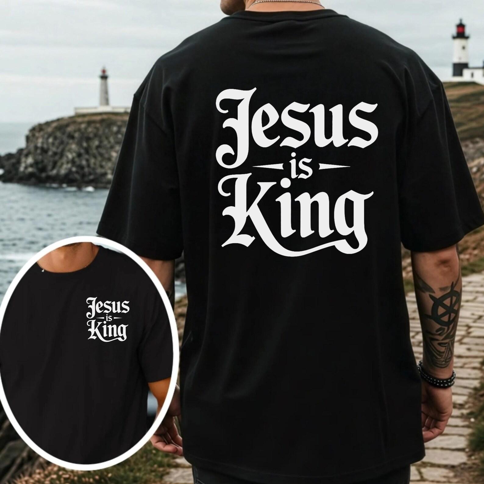 Jesus Is King T-Shirt – Gothic Christian Tee, Unisex Worship Apparel 4XL