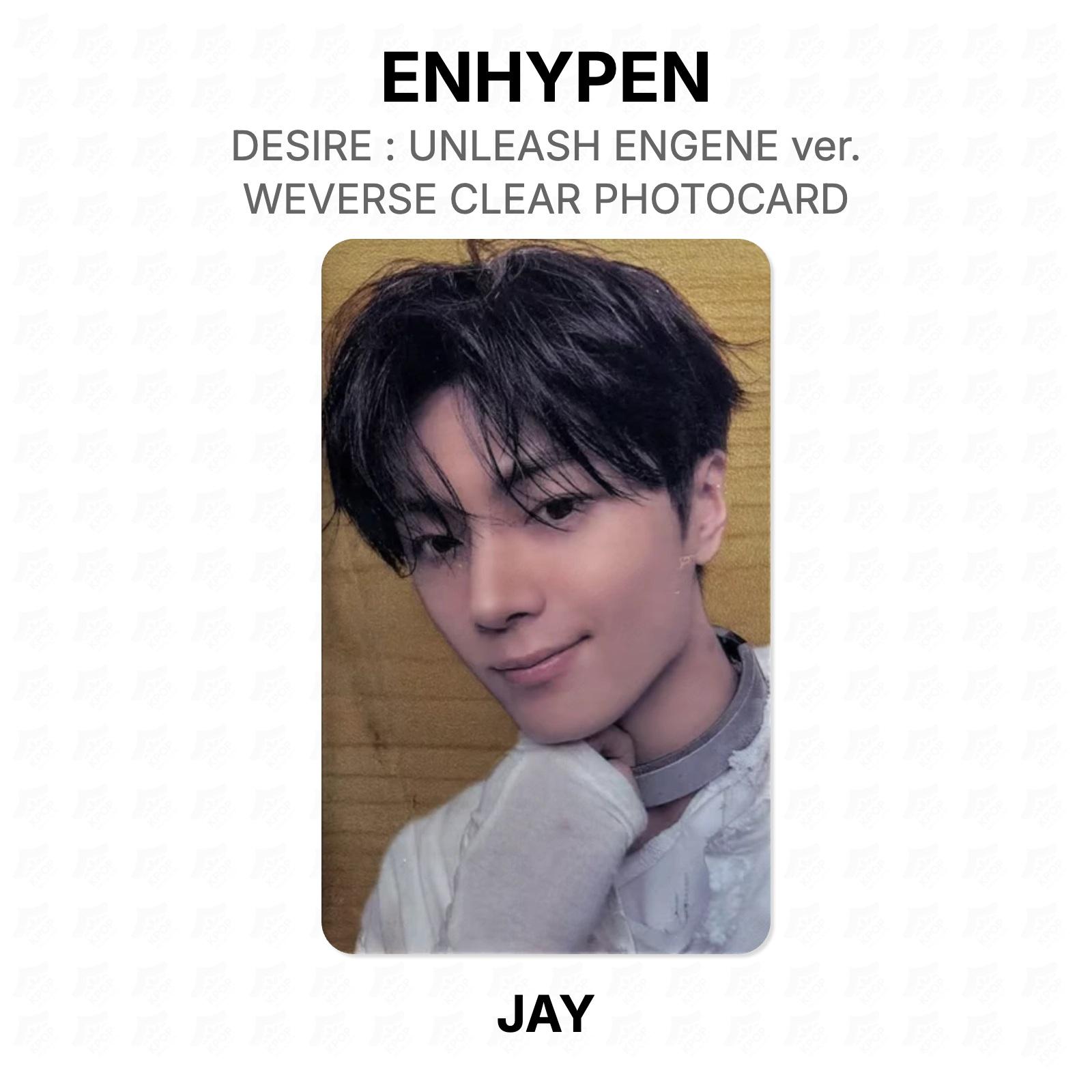 ENHYPEN DESIRE : UNLEASH ENGENE ver. WEVERSE CLEAR PHOTOCARD Official Photocard JAY