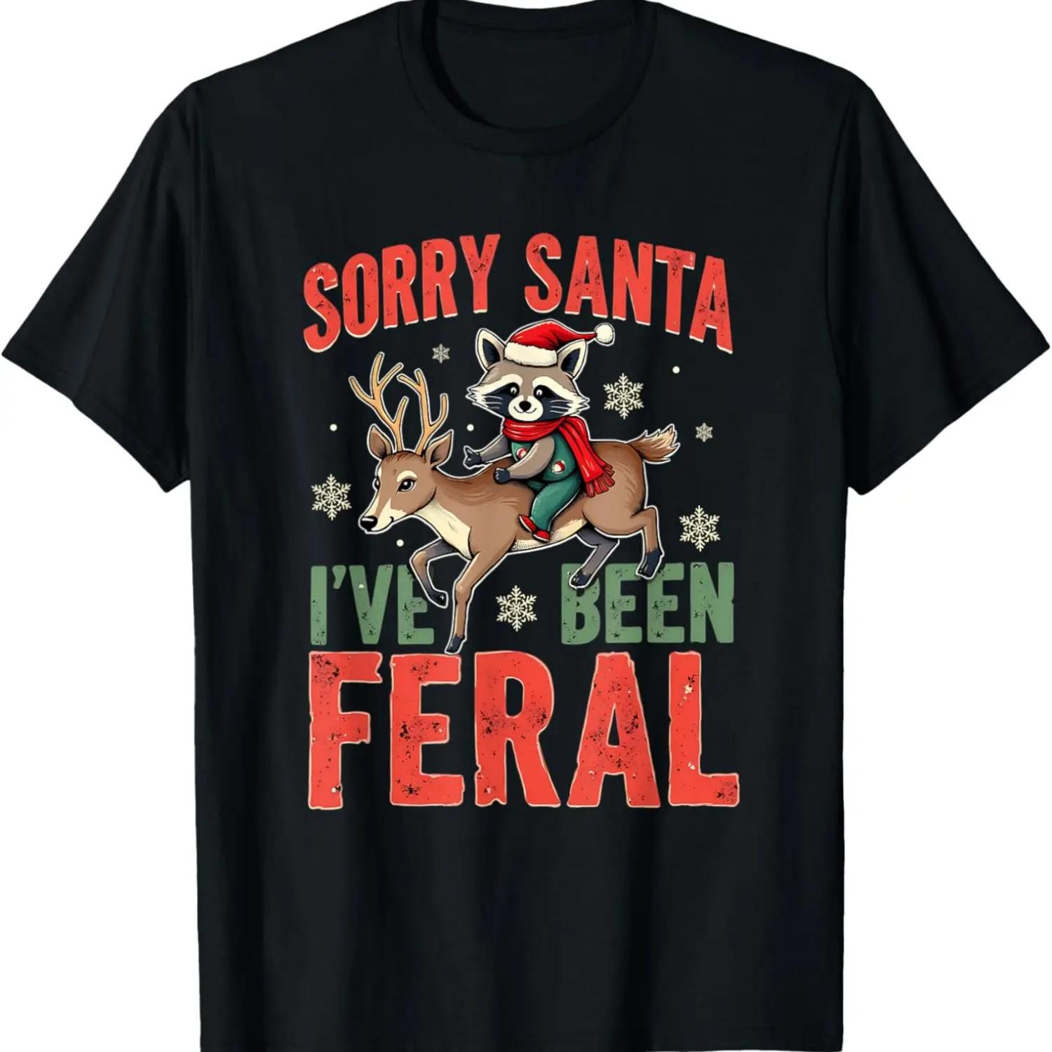 Sorry Santa I’ve Been Feral Funny Raccoon Christmas T-Shirt S чёрный