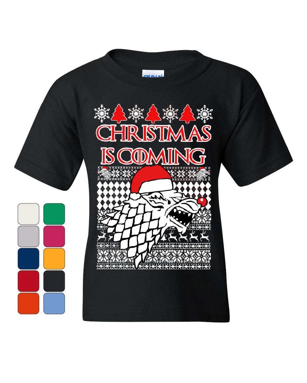 Christmas Is Coming Direwolf Youth kids boys T-Shirt GoT Parody Ugly Sweakids boys T-Shirt Kids Tee 100