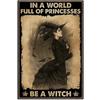 In A World Full of Princesses Be A Witch Happy Halloween Metal Tin signs Indoor & Outdoor Home Bar Coffee Wall Decor Posters