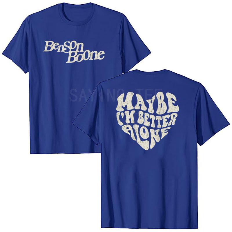 Vielleicht bin ich allein besser Benson Boone Allein T-Shirt Humor Lustig Musik T-Shirt Tops Streetwear Grafik Outfits Rap Rop Rock Outfit Geschenk