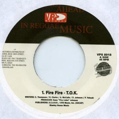 

7inch Record TOK - Fire Fire VPS8918 VP US 2004 US Reggae, Ska & Dub Used