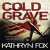Cold Grave by Kathryn Fox Paperback Book 9781444709537