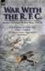 Raamat War With the R F C : Two Personal Accounts of Airmen During the First World War, 1914-18