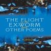 The Flight of the ExWorm and Other Poems by C E Pomroy Hardback Book 9781796052756