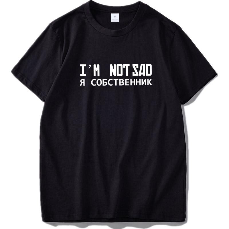 I M Not Sad I M Sober Russian Letter Print 100 Cotton Comfortable Tees Short Sleeved M