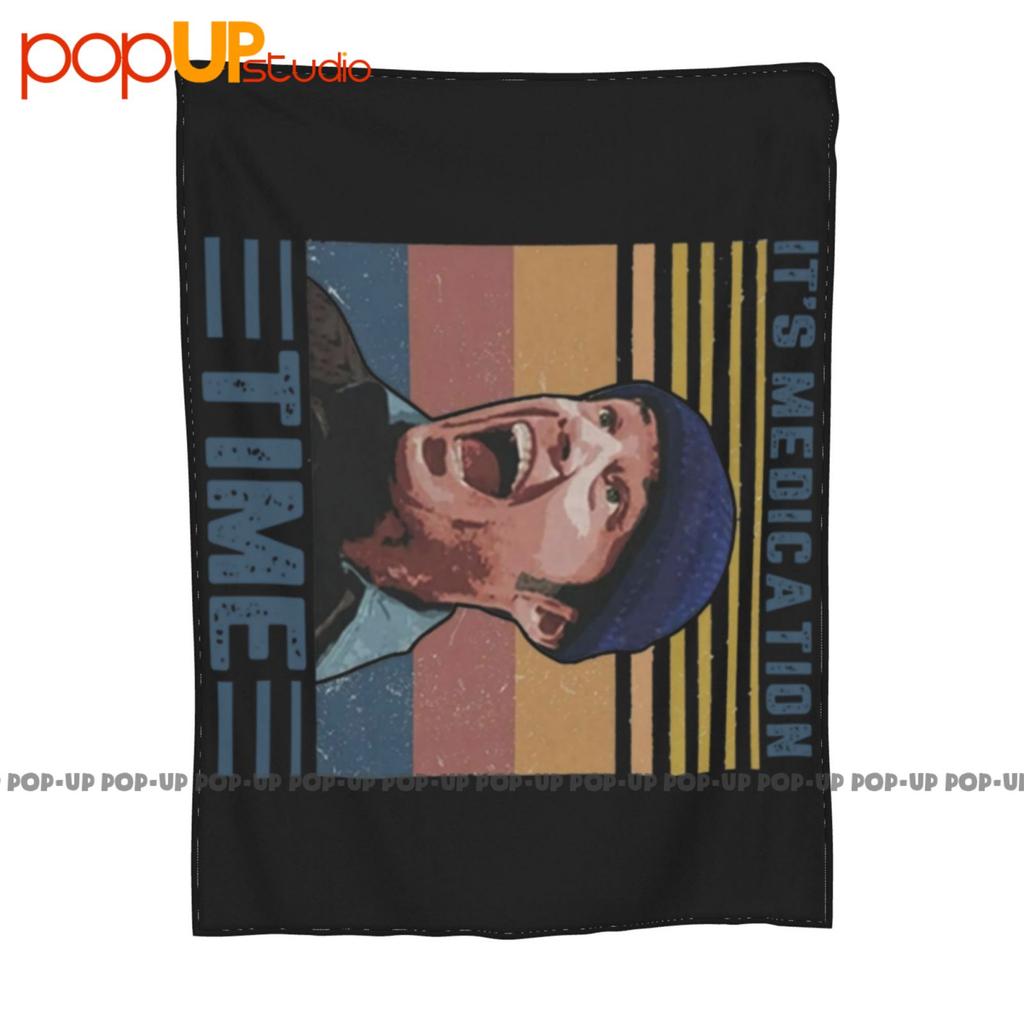 Its Medication Time One Flew Over The Cuckoos Nest Ultra-Soft Blanket Quilt Winter Sofa Cover Bed Covers