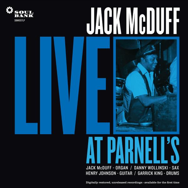 LP Record BROTHER JACK MCDUFF - Live At Parnell's SBM007LP Soul Bank Music 2022 UK Jazz
