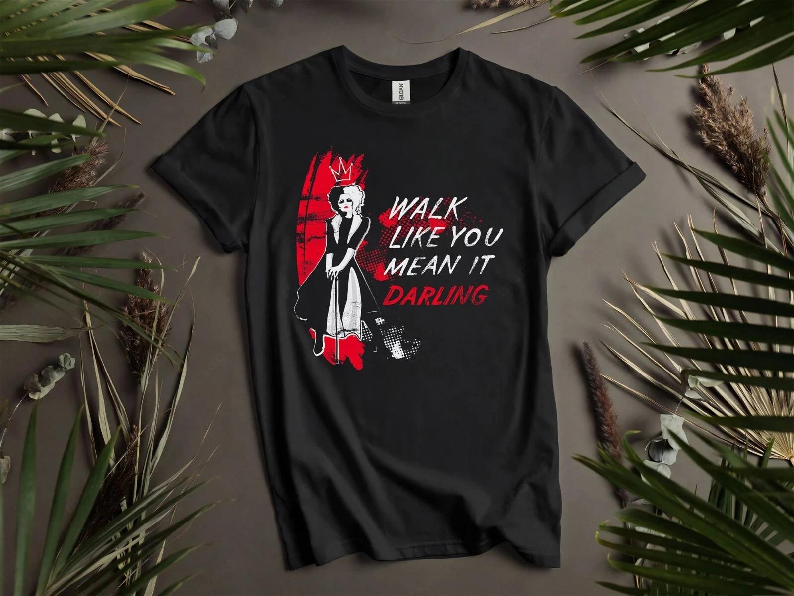 Disney Villains Cruella Walk Like T-shirt T shirt Men Women Unisex Tshirt K425 XXL