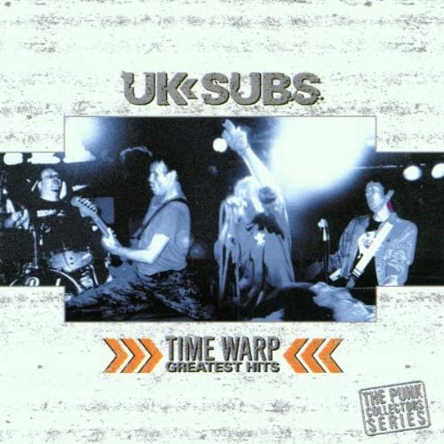 

CD UK SUBS - Time Warp Greatest Hits CDPUNK120 Anagram Records 2001 UK Рок Б/У