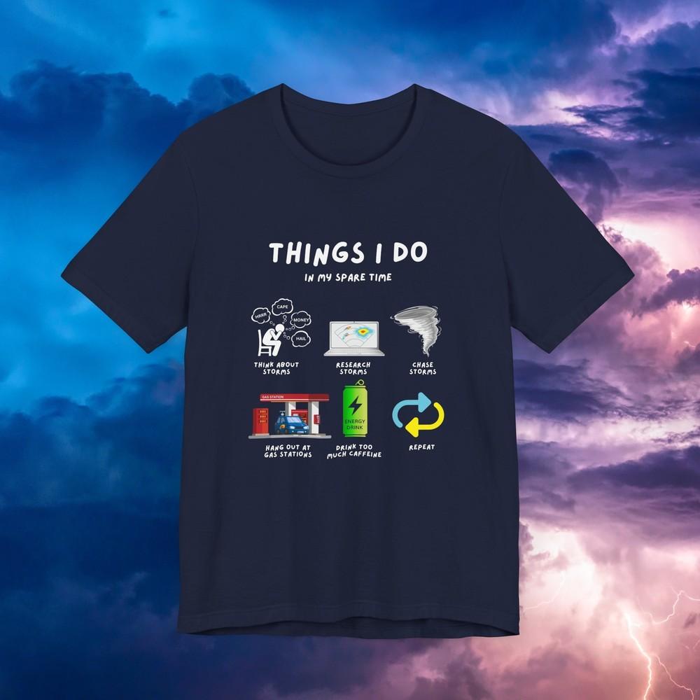 Weather Storm Chaser TShirt For Meteorologist Skywarn Spotters Weather Nerds S