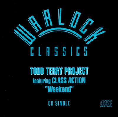 CD TODD TERRY PROJECT, CLASS ACTION - Weekend WARCD808 Warlock Records 1998 US Dance & Electronica Used