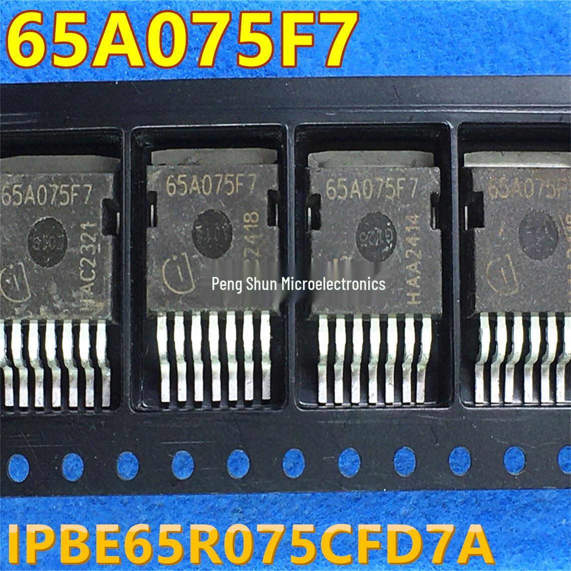 

IPBE65R075CFD7A 65A075F7 Automotive Smart Tube 650V TO-263-7 Screen Printer