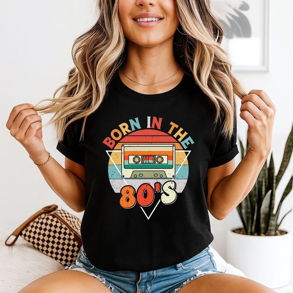 Born In The 80s Cassette Retro Unisexs TShirt Nostalgia Gift