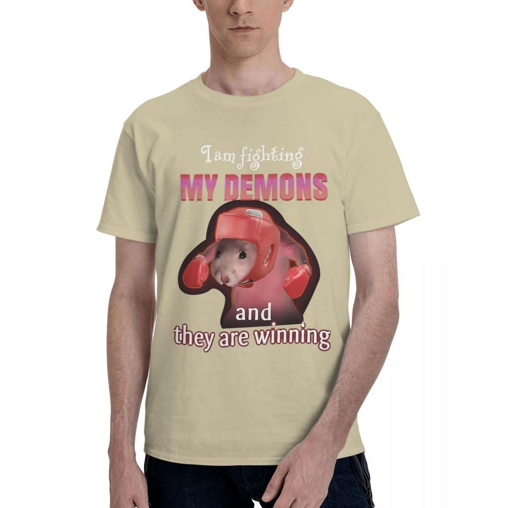 Im Fighting My Demons 100 Cotton Casual Breathable Confortable Tshirt Funny Mens TShirt Mens Shirt