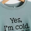 Women's 'Yes I'm Cold' Printed Casual Loose Hoodie for Autumn and Winter