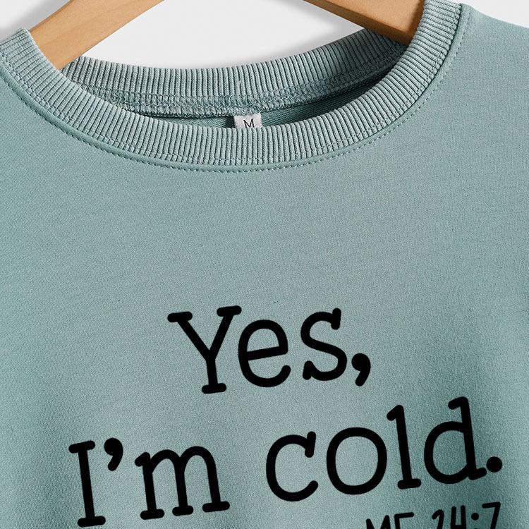 Women's 'Yes I'm Cold' Printed Casual Loose Hoodie for Autumn and Winter