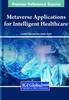 The Metaverse Applications for Intelligent Healthcare Book