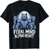 Feral Mind Alphaheart Werwolf Stärke T-Shirt