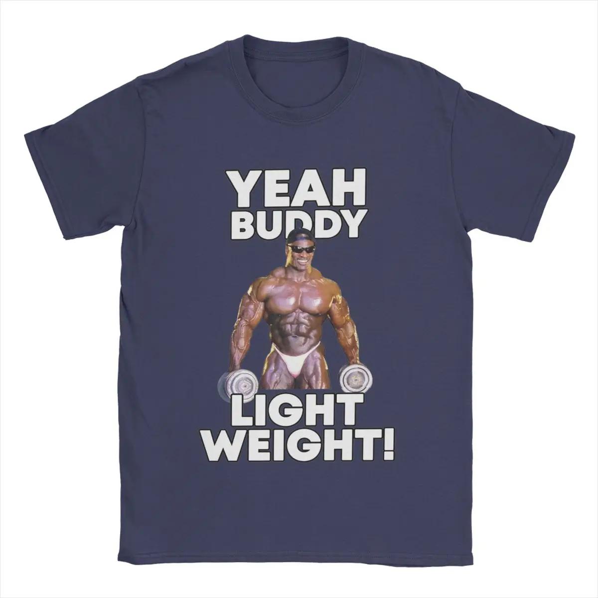 

Мужская футболка Yeah Buddy Light Weight Ronnie Coleman, 100% хлопок, повседневная футболка с коротким рукавом и круглым вырезом, футболки с принтом 4XL